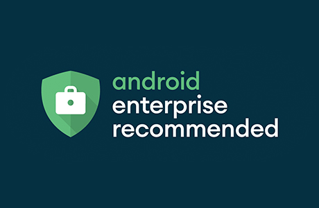 Google™のお墨付き｜Android Enterprise Recommended